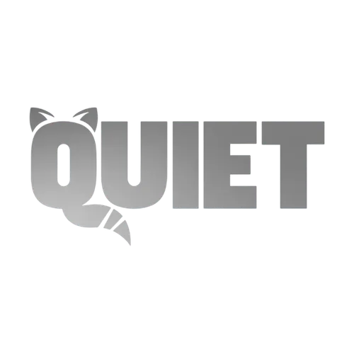 Quiet